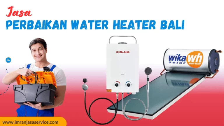 Jasa Service water heater di Bali