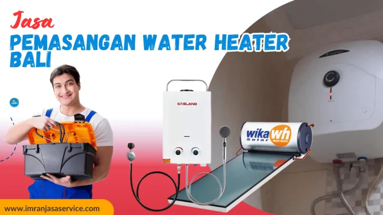 Jasa pasang water heater di Bali