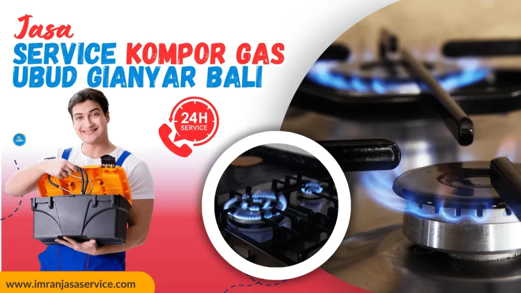 Service Kompor Gas Ubud Gianyar Bali