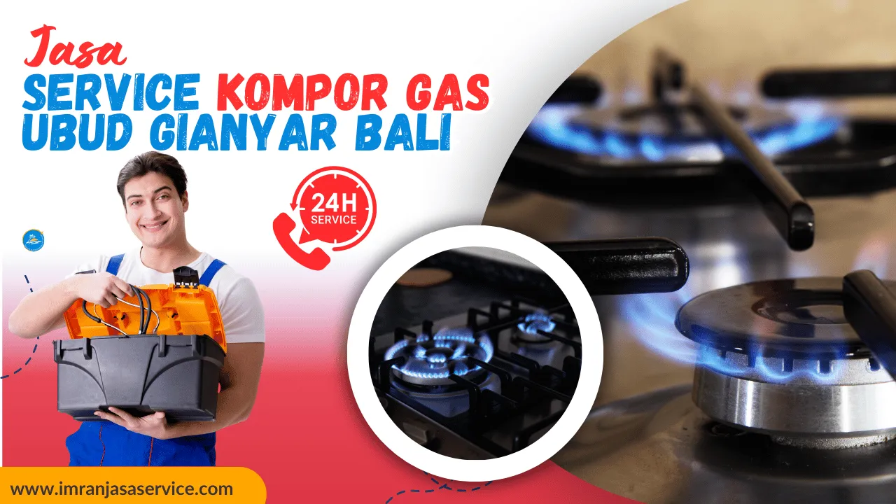Service Kompor Gas Ubud Gianyar Bali